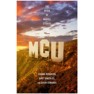 MCU: The Reign of Marvel Studios
